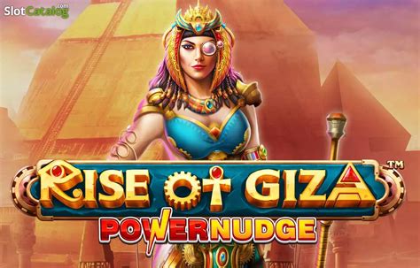Rise of Giza PowerNudge 3
